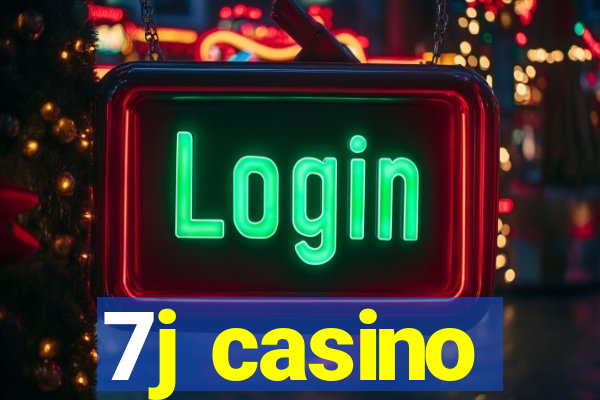 7j casino