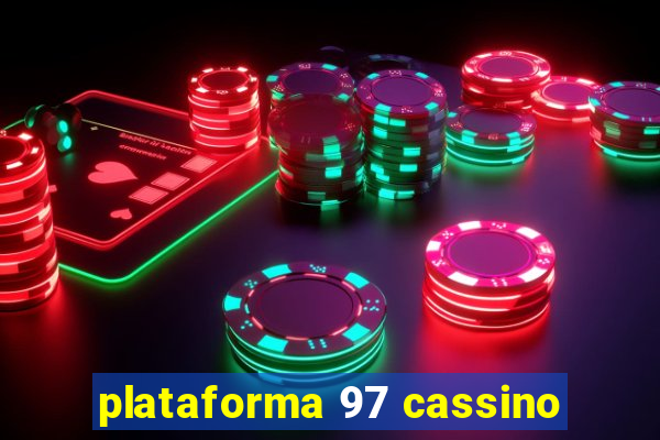 plataforma 97 cassino