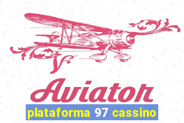 plataforma 97 cassino