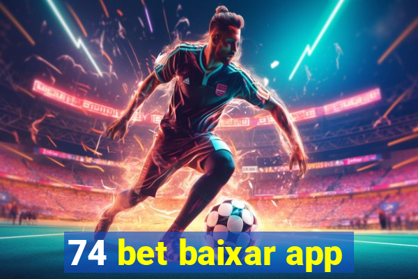 74 bet baixar app