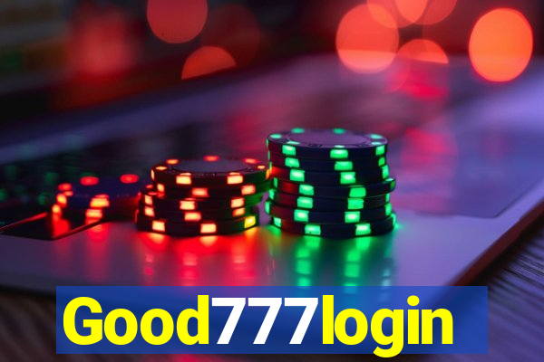 Good777login