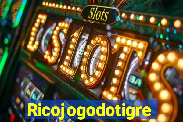 Ricojogodotigre