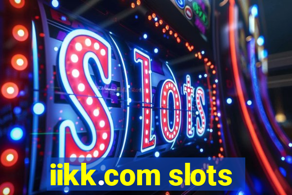 iikk.com slots