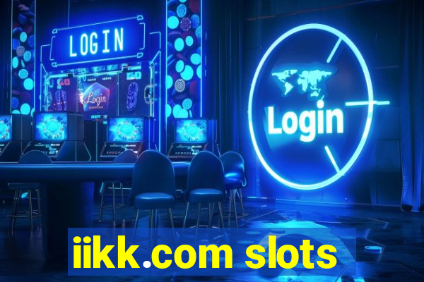 iikk.com slots