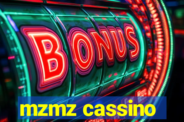 mzmz cassino