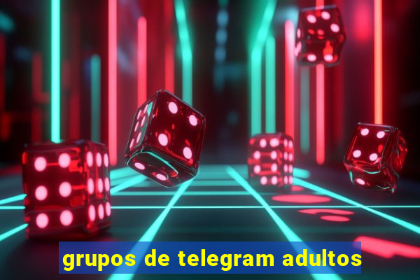 grupos de telegram adultos