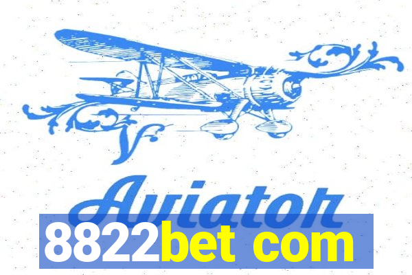 8822bet com