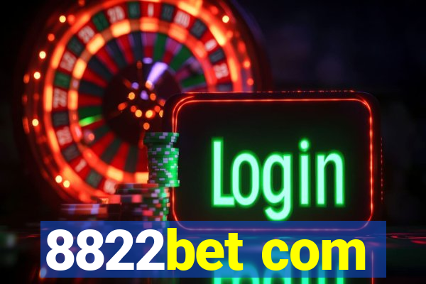 8822bet com