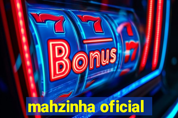 mahzinha oficial