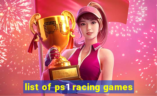 list of ps1 racing games