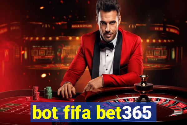 bot fifa bet365