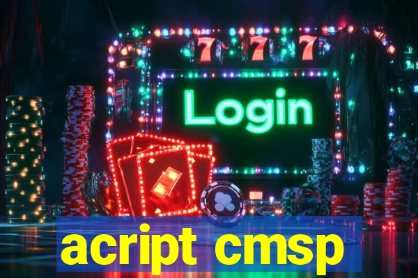 acript cmsp