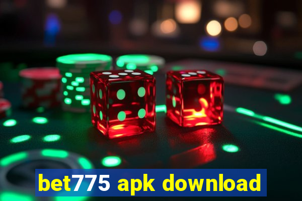 bet775 apk download