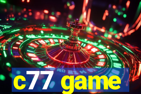 c77 game