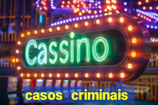 casos criminais para ler pdf