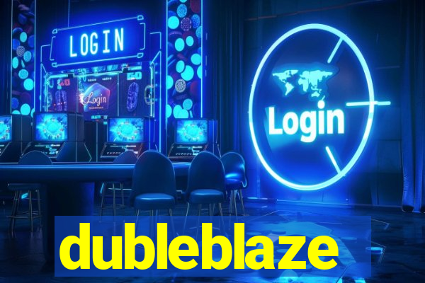 dubleblaze