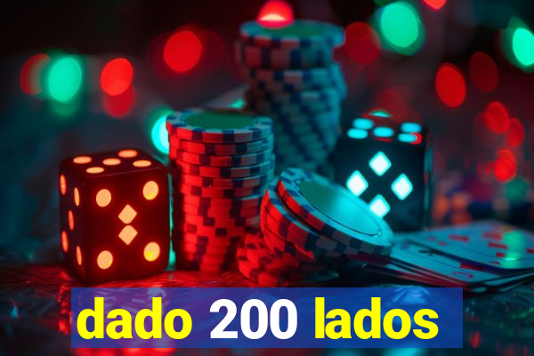 dado 200 lados