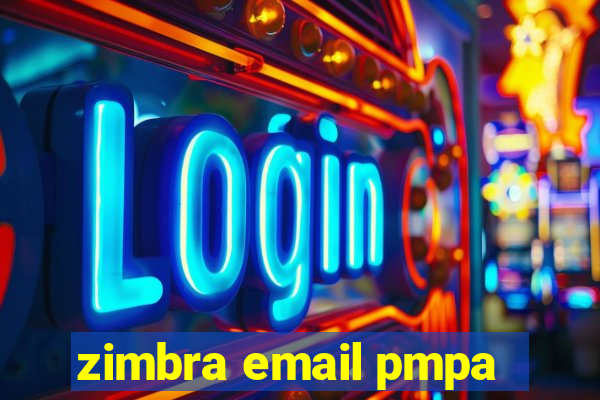 zimbra email pmpa