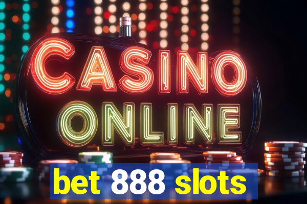 bet 888 slots