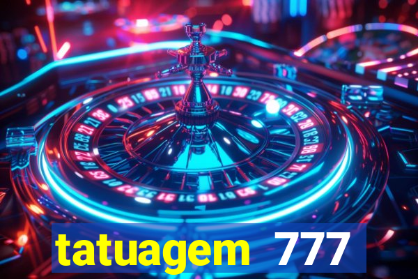 tatuagem 777 significado no crime