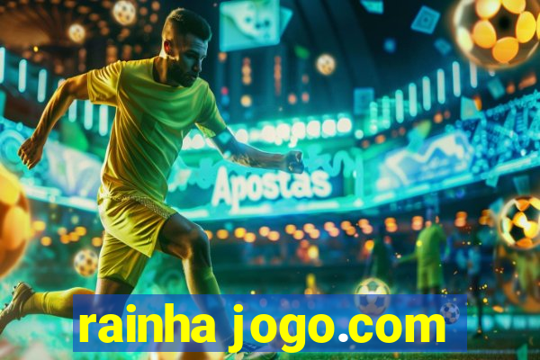 rainha jogo.com