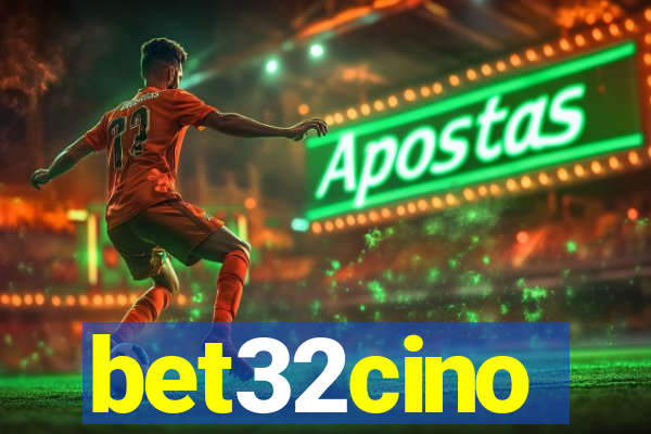 bet32cino