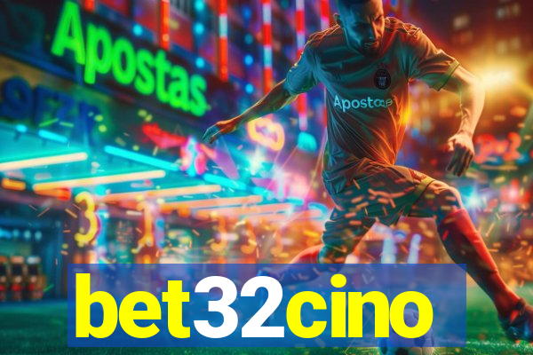 bet32cino