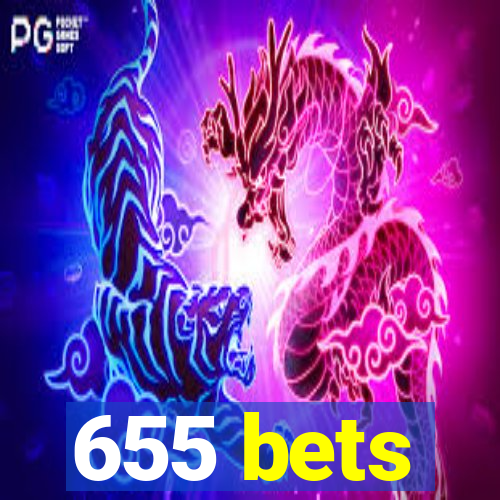 655 bets