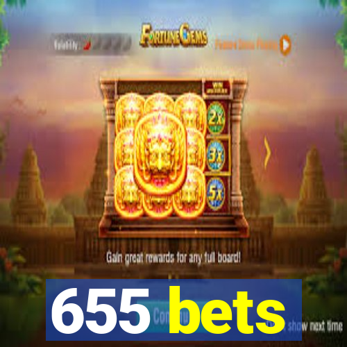 655 bets