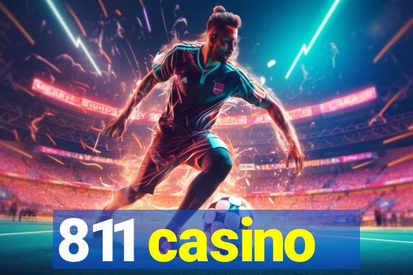 811 casino