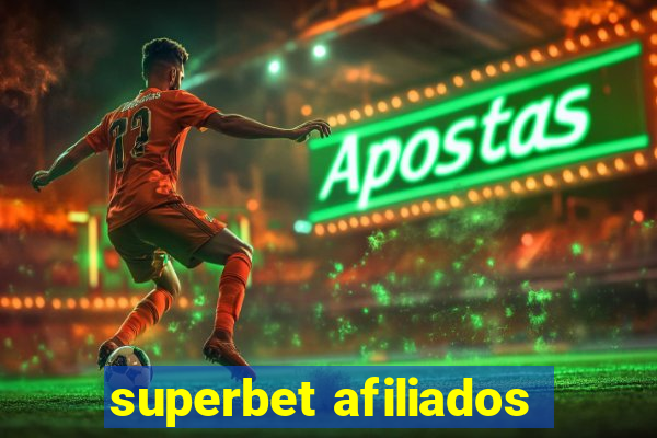 superbet afiliados