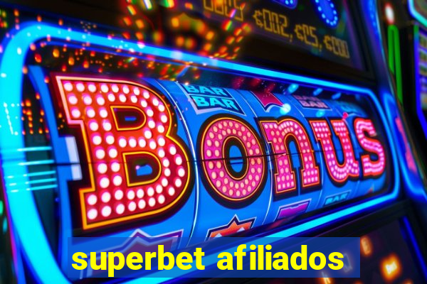 superbet afiliados