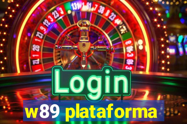 w89 plataforma