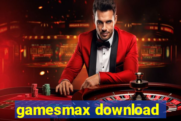 gamesmax download