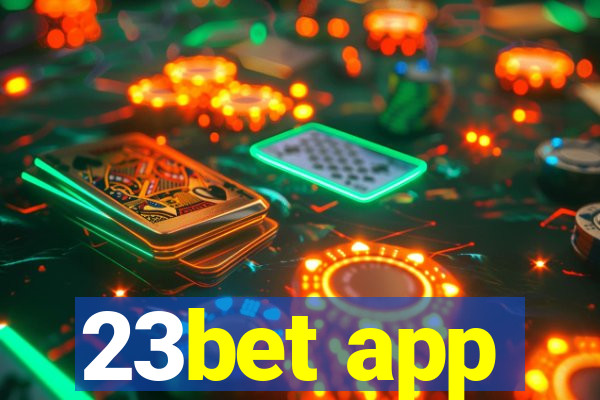 23bet app