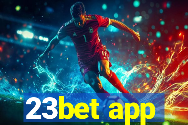 23bet app