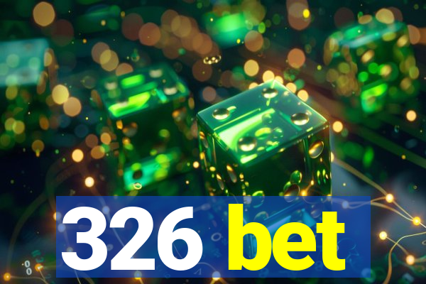 326 bet