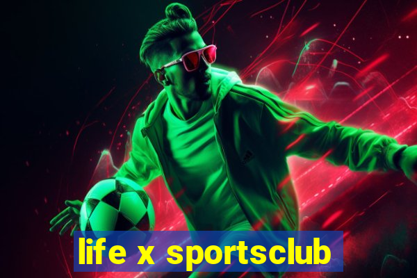 life x sportsclub