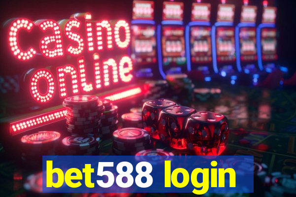 bet588 login