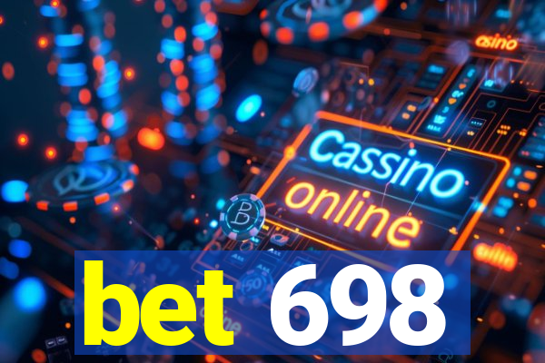 bet 698