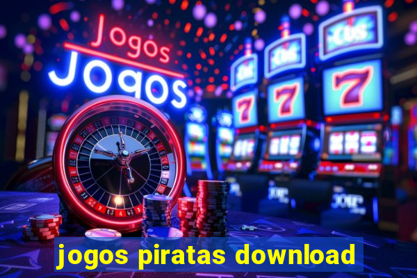 jogos piratas download