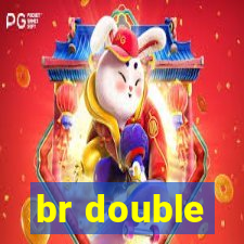 br double