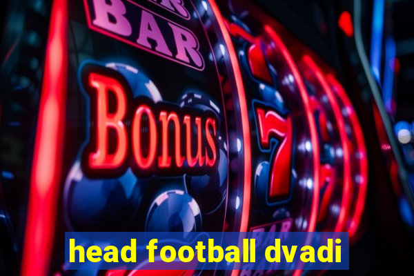 head football dvadi