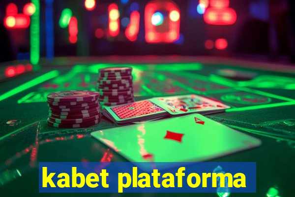 kabet plataforma