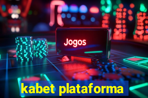 kabet plataforma