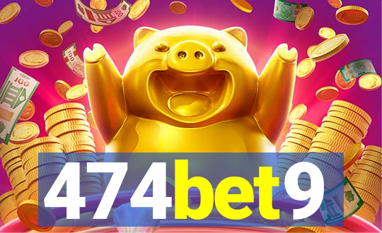 474bet9