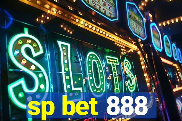 sp bet 888