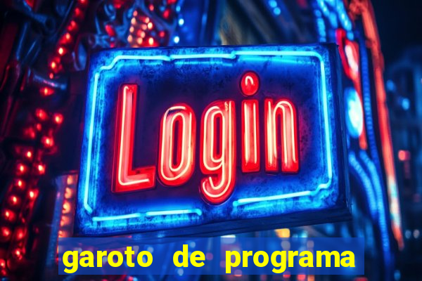 garoto de programa da zona leste