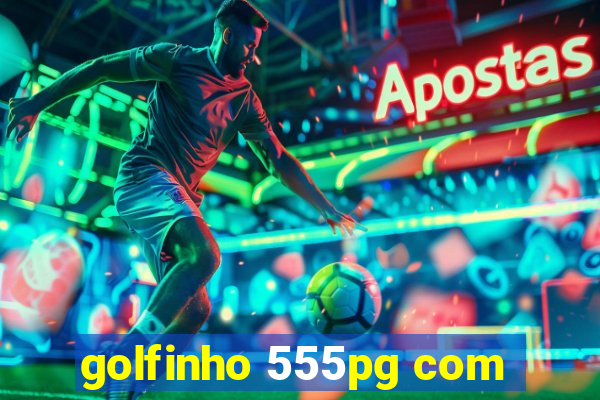 golfinho 555pg com