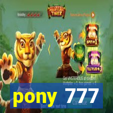 pony 777